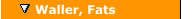 Fats Waller