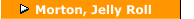 Jelly Roll Morton 2011